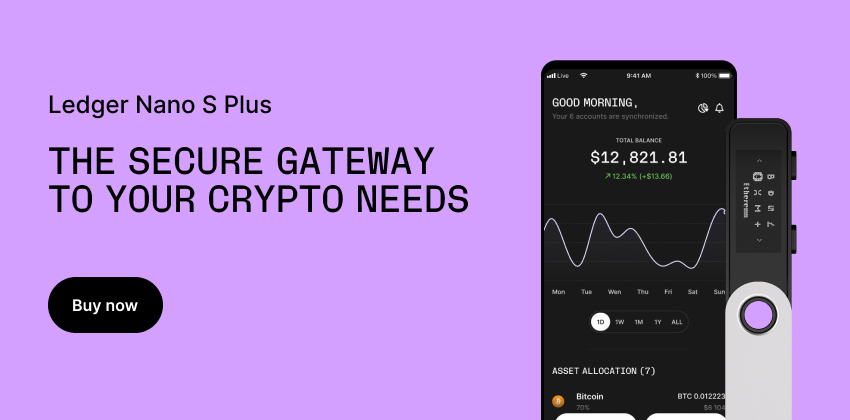 Ledger Nano S Plus — the secure gateway to your crypto needs